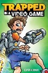 Dustin Brady, Dustin/ Jesse Brady, Jesse Brady, Brady Jesse - Trapped in a Video Game