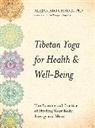 Alejandro Chaoul, Chaoul Alejandro, Alejandro Chaoul Ph.D. - Tibetan Yoga for Health & Well-Being