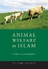 Al-Hafiz Basheer Ahmad Masri - Animal Welfare in Islam