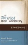 Mark Roberts, Mark D Roberts, Mark D. Roberts, Scot Mcknight - Ephesians