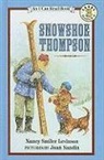 Nancy Smiler Levinson, Joan Sandin - Snowshoe Thompson