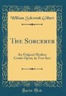 William Schwenk Gilbert - The Sorcerer