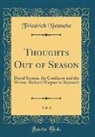 Friedrich Nietzsche - Thoughts Out of Season, Vol. 1