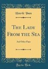 Henrik Ibsen - The Lady From the Sea