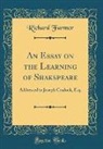 Richard Farmer - An Essay on the Learning of Shakspeare