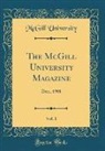 Mcgill University - The McGill University Magazine, Vol. 1