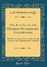 Carl Heinrich Gräffe - Die Auflösung der Höheren Numerischen Gleichungen