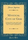 Fiscar Marison - Mystical City of God
