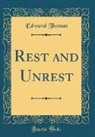 Edward Thomas - Rest and Unrest (Classic Reprint)