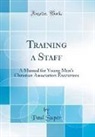 Paul Super - Training a Staff