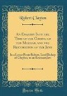 Robert Clayton - An Enquiry Into the Time of the Coming of the Messiah, and the Restoration of the Jews