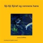 James Griffiths - Sji-Sji Sjiraf Og Vennene Hans