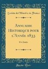 Société De L'Histoire De France - Annuaire Historique pour l'Année 1833