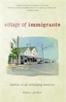 Diana R. Gordon - Village of Immigrants