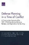 Derek Eaton, Eric V Larson, Eric V. Larson, Eric V./ Eaton Larson, Michael E Linick, Michael E. Linick... - Defense Planning in a Time of Conflict