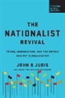 John B. Judis - The National Revival