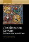 Anna Zayaruznaya, Anna (Yale University Zayaruznaya, Zayaruznaya Anna - Monstrous New Art