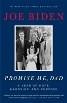 Joe Biden - Promise Me, Dad