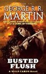 George R. R. Martin, Wild Cards Trust, George R R Martin, George R. R. Martin - Busted Flush