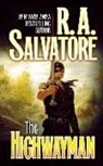 R A Salvatore, R. A. Salvatore - The Highwayman