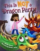 M. Flaherty, Mike Flaherty, Maxime Lebrun - This Is Not a Dragon Party