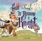 Todd Tarpley, Todd/ Harney Tarpley, Jenn Harney, Jennifer Harney - How to Become a Knight (In Ten Easy Lessons)