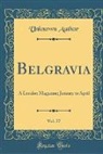 Unknown Author - Belgravia, Vol. 77