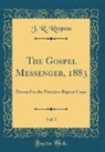 J. R. Respess - The Gospel Messenger, 1883, Vol. 5