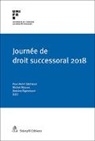 Christop Döbenreiner, Christoph Döbenreiner, Yves Noël, Yves u Noël, Deni Piotet, Denis Piotet... - Journée de droit successoral 2018