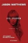 Jason Matthews - Red Sparrow