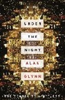 Alan Glynn, Glynn Alan - Under the Night