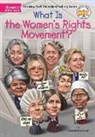 Laurie Conley, Laurie A. Conley, Deborah Hopkinson, Who Hq, Laurie A Conley, Laurie A. Conley - What Is The Women's Rights Movement?