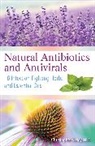 Christopher Vasey - Natural Antibiotics and Antivirals