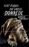 Kurt Flasch - Die große Domrede