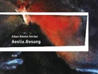 Alban N. Herbst, Alban Nikolai Herbst - Aeolia.Gesang