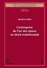 Emilie M. Praz, Peter Gauch, Emile M. Praz - L'entreprise de l'un des époux en droit matrimonial