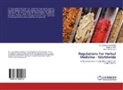 Maggie Jo Alex, K Jagadeeswar Reddy, K Jagadeeswara Reddy, K. Jagadeeswara Reddy, Ale Thomas, Alex Thomas - Regulations For Herbal Medicine - Worldwide