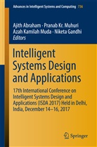 Ajith Abraham, Niketa Gandhi, Azah Kamilah Muda et al, Prana Kr Muhuri, Pranab Kr Muhuri, Azah Kamilah Muda... - Intelligent Systems Design and Applications