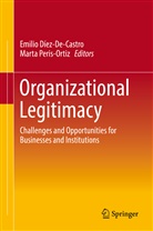Emili Díez-De-Castro, Emilio Díez-De-Castro, Peris-Ortiz, Peris-Ortiz, Marta Peris-Ortiz - Organizational Legitimacy