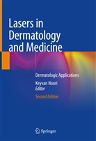 Keyva Nouri, Keyvan Nouri - Lasers in Dermatology and Medicine