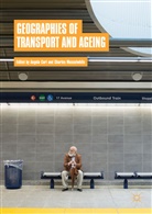 Angel Curl, Angela Curl, Musselwhite, Musselwhite, Charles Musselwhite - Geographies of Transport and Ageing