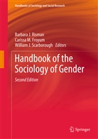 Carissa M. Froyum, William J Scarborough, Cariss M Froyum, Carissa M Froyum, Barbara Risman, Barbara J. Risman... - Handbook of the Sociology of Gender
