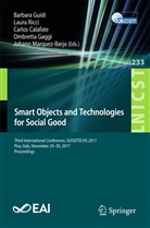 Carlos Calafate, Carlos Calafate et al, Ombretta Gaggi, Barbara Guidi, Johann Marquez-Barja, Laur Ricci... - Smart Objects and Technologies for Social Good