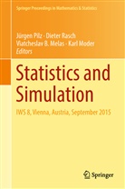 Viatcheslav B Melas et al, Viatcheslav B. Melas, Karl Moder, Jürgen Pilz, Diete Rasch, Dieter Rasch - Statistics and Simulation