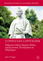 John Sagers, John H Sagers, John H. Sagers - Confucian Capitalism
