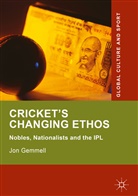 Jon Gemmell - Cricket's Changing Ethos