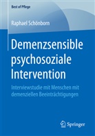Raphael Schönborn - Demenzsensible psychosoziale Intervention