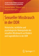 Benjam Baumgart, Benjamin Baumgart, Stefani Knorr, Stefanie Knorr, Christia Sachse, Christian Sachse - Sexueller Missbrauch in der DDR