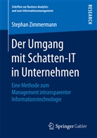 Stephan Zimmermann - Der Umgang mit Schatten-IT in Unternehmen