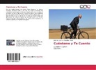 José del Carmen Villalobos Tovar - Cuéntame y Te Cuento